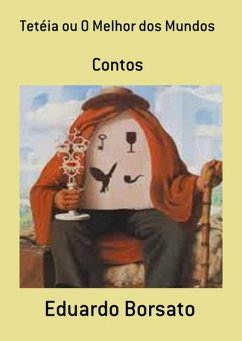 Cover Tetéia Ou O Melhor Dos Mundos (eBook, PDF)