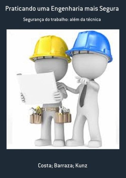 Praticando Uma Engenharia Mais Segura (eBook, PDF)