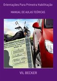 Orientações Para Primeira Habilitação (eBook, ePUB) Orientações Para Primeira Habilitação (eBook, ePUB)