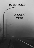 A Casa Viva (eBook, ePUB)