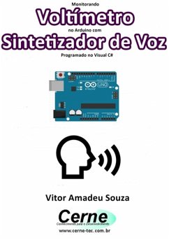Cover Monitorando Voltímetro No Arduino Com Sintetizador De Voz Programado No Visual C# (eBook, PDF)
