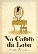 No Cafofo Da Loba (eBook, ePUB) - Bild 1