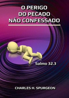 Cover O Perigo Do Pecado Não Confessado (eBook, ePUB)