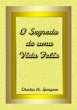 O Segredo De Uma Vida Feliz (eBook,... - Bild 1