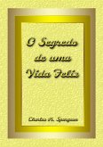 O Segredo De Uma Vida Feliz (eBook, ePUB)