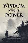 Wisdom Versus Power (Quantum Wonder, #5) (eBook, ePUB)