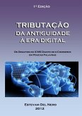 Tributação Da Antiguidade À Era Digital (eBook, ePUB)