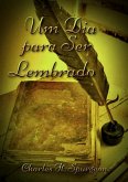 Um Dia Para Ser Lembrado (eBook, ePUB)