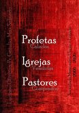 Profetas Calados, Igrejas Vendidas, Pastores Comprados (eBook, ePUB)