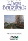 Apresentando Pinturas No Display Tft De Albert Gottschalk Com Raspberry Pi Programado No Python (eBook, PDF)