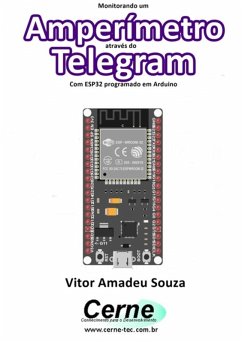 Cover Monitorando Um Amperímetro Através Do Telegram Com Esp32 Programado Em Arduino (eBook, PDF)