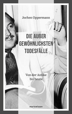 Cover Die außergewöhnlichsten Todesfälle (eBook, ePUB)