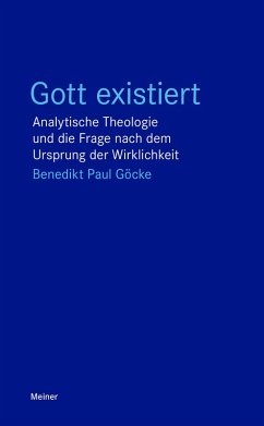 Gott existiert (eBook, PDF) - Göcke, Benedikt Paul