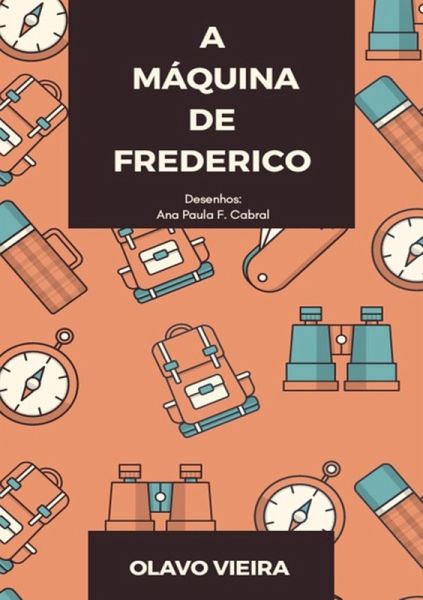 A Máquina De Frederico (eBook, ePUB)