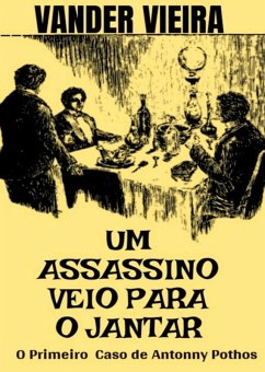 Cover Um Assassino Veio Para O Jantar (eBook, PDF)