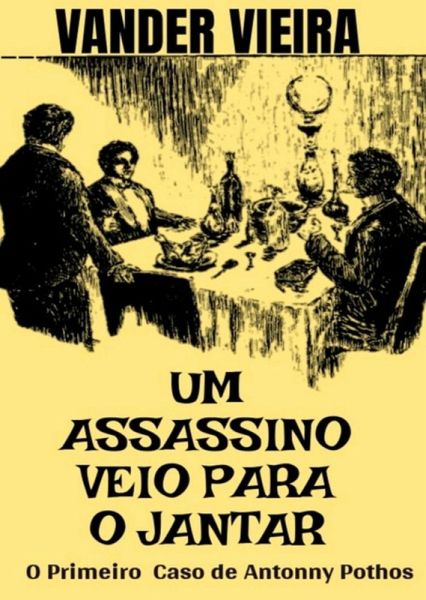Um Assassino Veio Para O Jantar (eBook, PDF) Um Assassino Veio Para O Jantar (eBook, PDF)