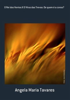Cover O Rei Dos Ventos X O Vírus Das Trevas: De Quem É A Coroa? (eBook, ePUB)