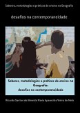 Saberes, Metodologias E Práticas De Ensino Na Geografia (eBook, PDF)