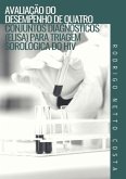 Avaliação Do Desempenho De Quatro Conjuntos Diagnósticos (elisa) Para Triagem Sorológica Do Hiv (eBook, ePUB)