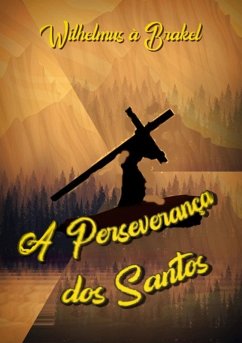 Cover A Perseverança Dos Santos (eBook, ePUB)