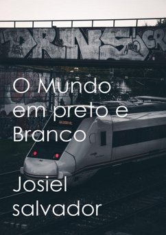Cover O Mundo Em Preto E Branco (eBook, ePUB)