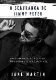 O Segurança De Jimmy Peter (eBook, ePUB)
