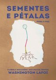 Sementes E Pétalas Para A Paz (eBook, ePUB)