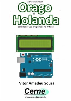 Cover Apresentando Um Orago Da Holanda Com Display Lcd Programado No Arduino (eBook, PDF)