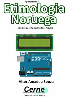 Cover Apresentando A Etimologia Da Noruega Com Display Lcd Programado No Arduino (eBook, PDF)
