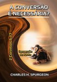 A Conversão É Necessária? (eBook, ePUB)