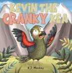 Kevin The Cranky Kea (eBook, ePUB) Kevin The Cranky Kea (eBook, ePUB)