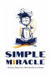 Le Simple Miracle: une histoire sur... - Bild 1