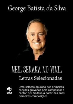 Neil Sedaka No Vinil (eBook, PDF) - Da Silva, George Batista