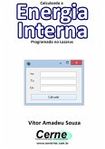 Calculando A Energia Interna Programado No Lazarus (eBook, PDF)