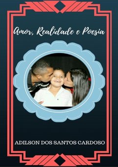 Amor, Realidade E Poesia (eBook, PDF) Cover Amor, Realidade E Poesia (eBook, PDF)