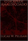 O Hóspede Amaldiçoado (eBook, PDF)