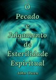 O Pecado E Julgamento De Esterilidade Espiritual (eBook, ePUB)