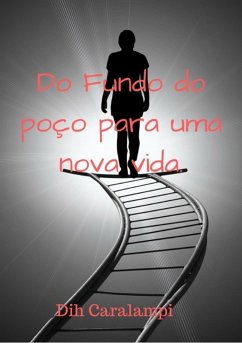 Cover Do Fundo Do Poço Para Uma Nova Vida (eBook, ePUB)