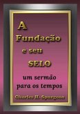 A Fundação E Seu Selo (eBook, ePUB)