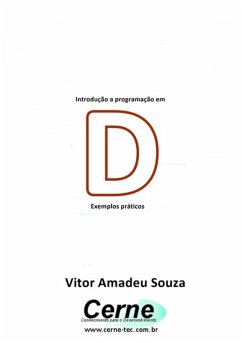 Introdução A Programação Em D Exemplos Práticos (eBook, PDF) - Souza, Vitor Amadeu