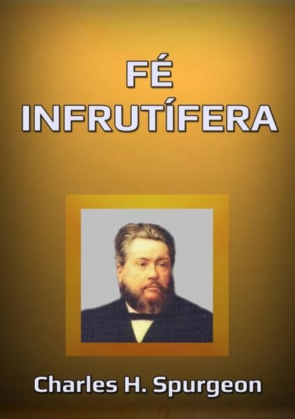 Fé Infrutífera (eBook, ePUB)