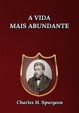 A Vida Mais Abundante (eBook, ePUB)