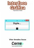 Interface Gráfica Programado No Python (eBook, PDF)