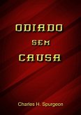 Odiado Sem Causa (eBook, ePUB)