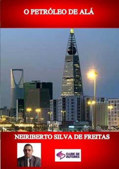 O Petróleo De Alá (eBook, ePUB) - de Freitas, Neiriberto Silva