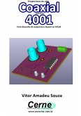 Projeto Teste De Cabo Coaxial Com O Ci 4001 Com Desenho De Esquema E Layout No Kicad (eBook, PDF) Projeto Teste De Cabo Coaxial Com O Ci 4001 Com Desenho De Esquema E Layout No Kicad (eBook, PDF)
