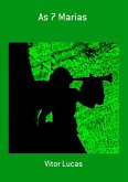 As 7 Marias (eBook, ePUB)