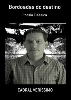 Bordoadas Do Destino (eBook, ePUB) - Veríssimo, Cabral