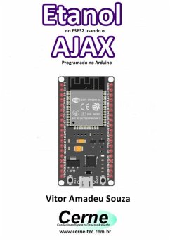 Etanol No Esp32 Usando O Ajax Programado No Arduino (eBook, PDF) - Souza, Vitor Amadeu