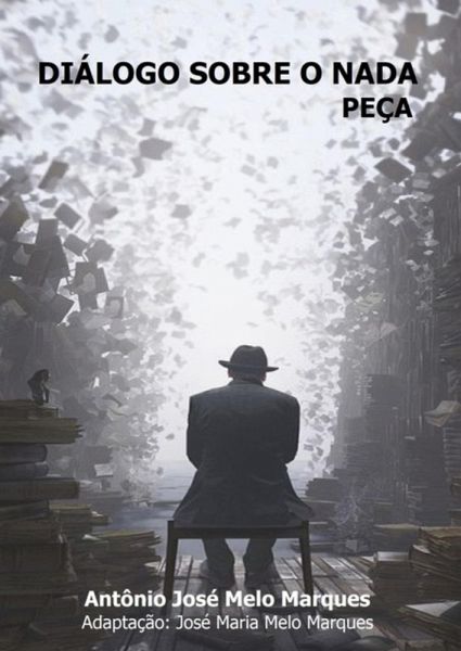 Diálogo Sobre O Nada (eBook, ePUB) Diálogo Sobre O Nada (eBook, ePUB)